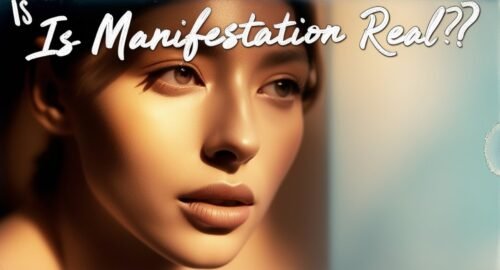 Is Manifestation Real